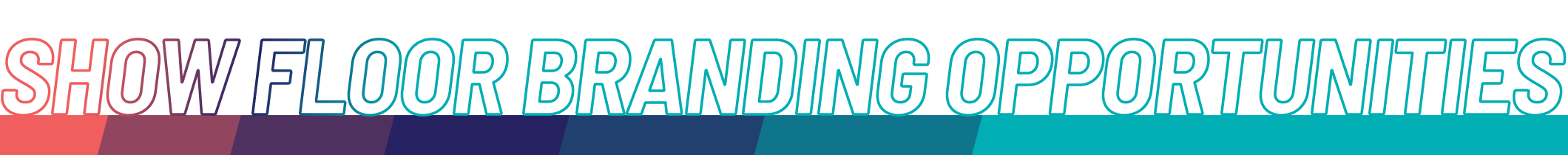 Deanne – Show Floor Branding Opportunities