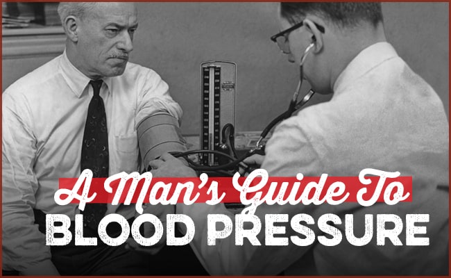 A Man’s Guide to Blood Pressure: What It Is, Why It Matters, and How to Keep It in Check