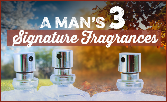The 3 Signature Fragrances Every Man Should Have