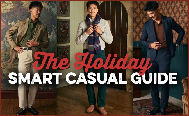 Holiday Smart Casual: 3 Getup Ideas for Office Parties, Holiday Dinners, and NYE Shindigs