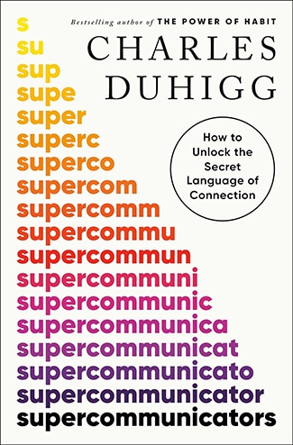 Podcast #968: The Secrets of Supercommunicators