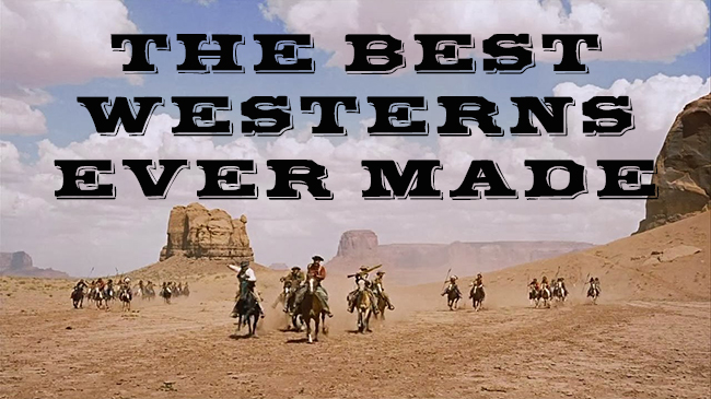 The Best Western Movies Ever Made